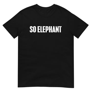 Original So Elephant Women's T-Shirt
